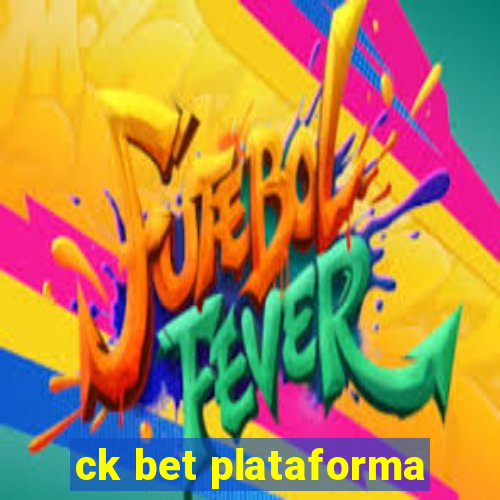 ck bet plataforma